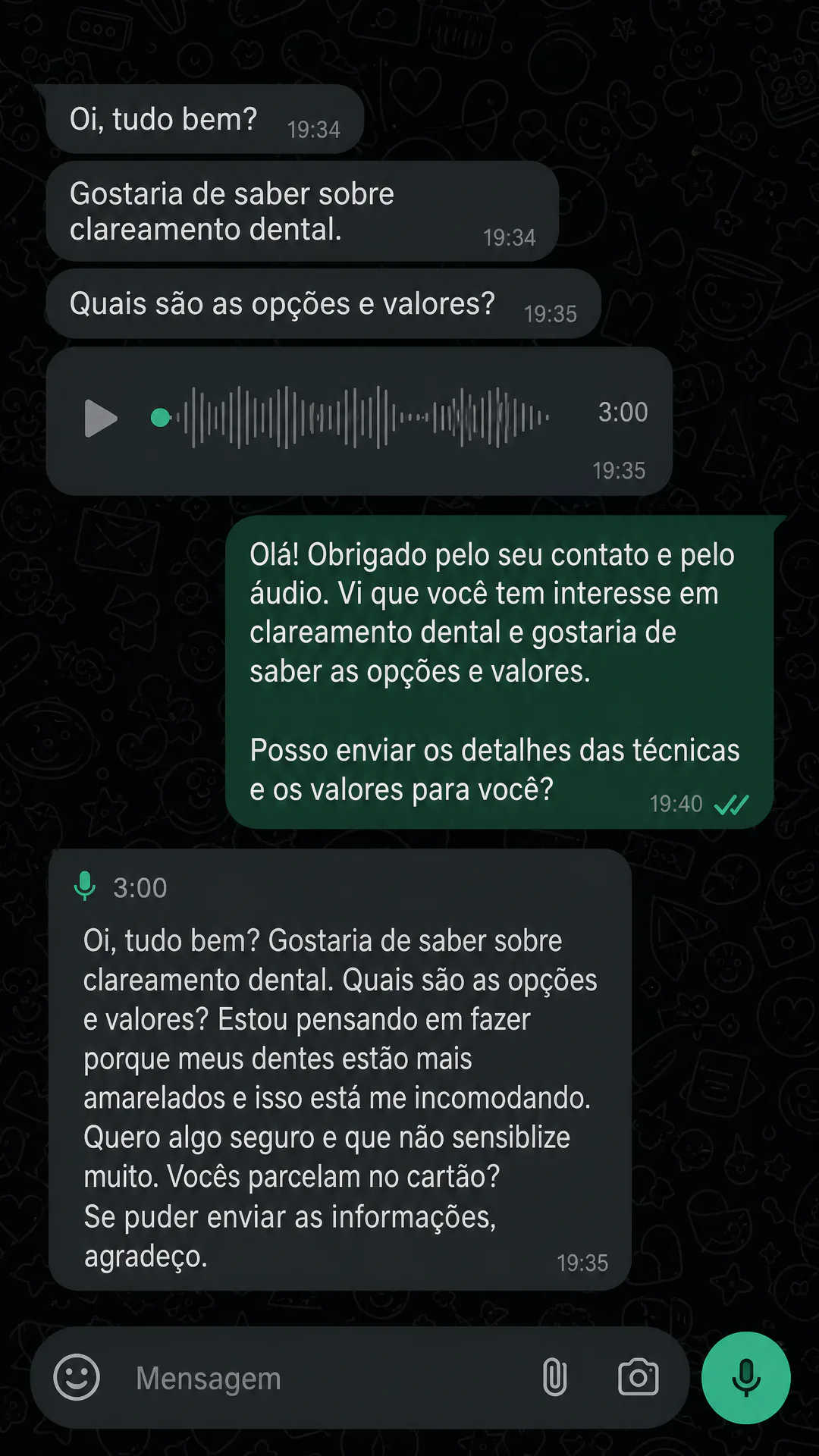 Conversa de WhatsApp em que o atendimento faz uma pergunta por vez e transcreve o áudio do lead